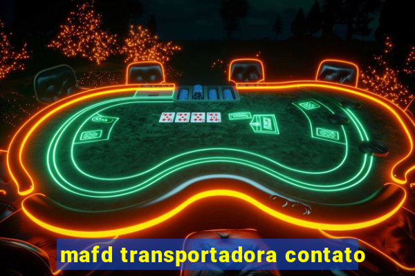 mafd transportadora contato